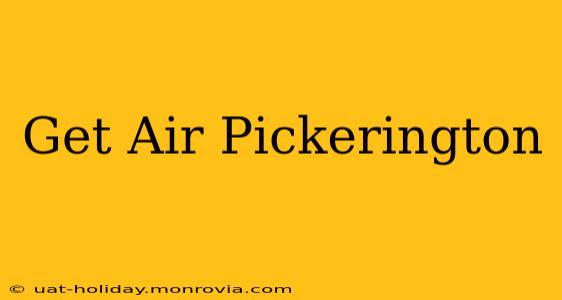 Get Air Pickerington