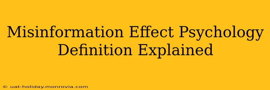 Misinformation Effect Psychology Definition Explained