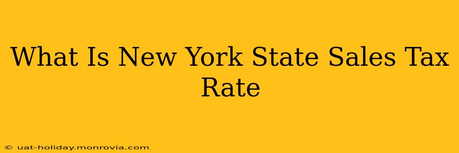 What Is New York State Sales Tax Rate
